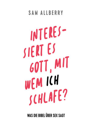 cover image of Interessiert es Gott, mit wem ich schlafe?